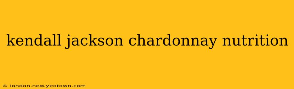 kendall jackson chardonnay nutrition