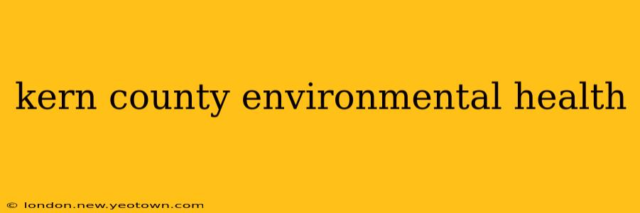 kern county environmental health