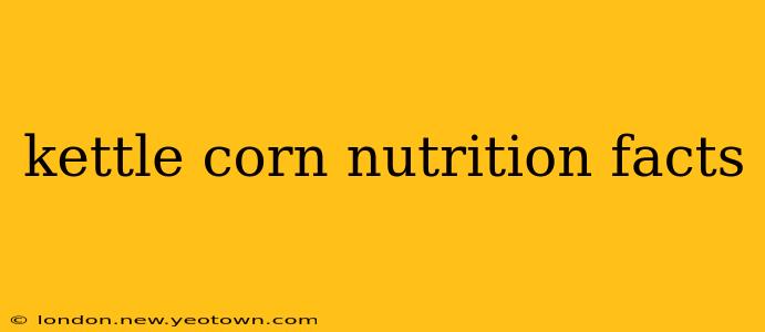 kettle corn nutrition facts