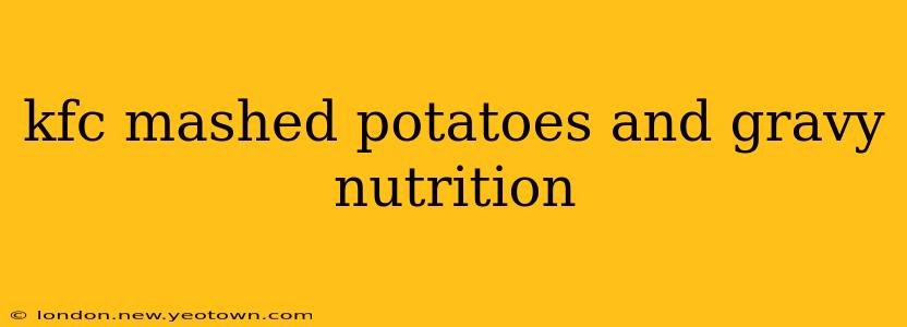 kfc mashed potatoes and gravy nutrition