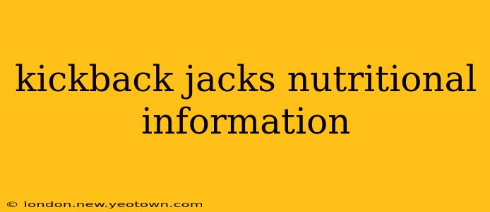 kickback jacks nutritional information