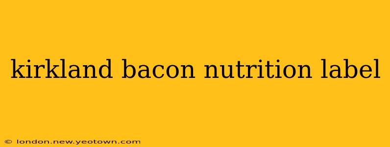 kirkland bacon nutrition label