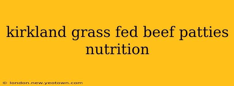 kirkland grass fed beef patties nutrition