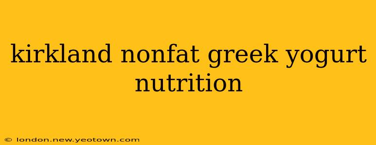kirkland nonfat greek yogurt nutrition