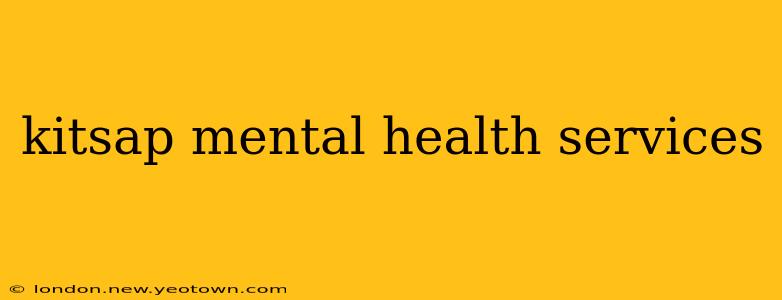 kitsap mental health services