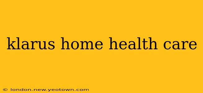 klarus home health care