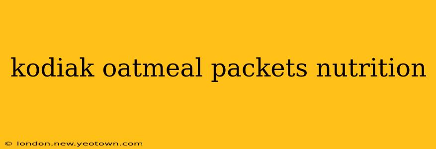 kodiak oatmeal packets nutrition
