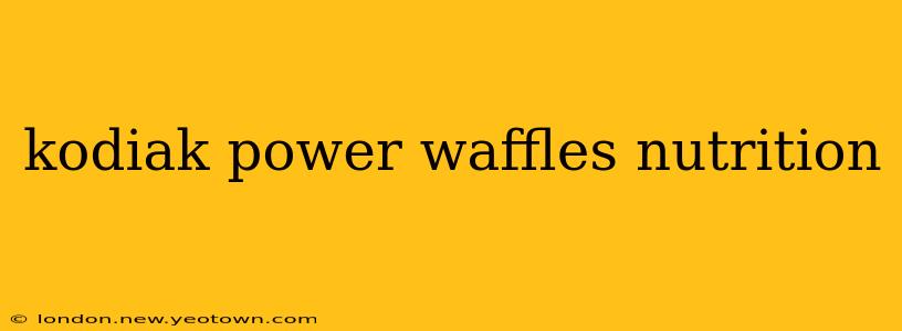 kodiak power waffles nutrition