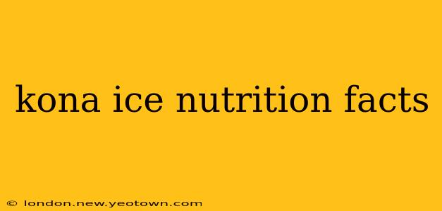 kona ice nutrition facts