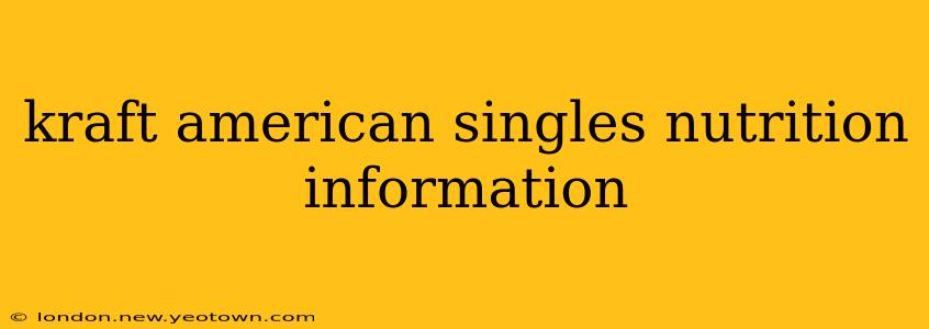 kraft american singles nutrition information