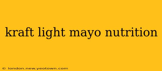kraft light mayo nutrition