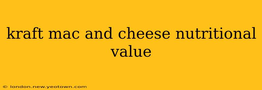 kraft mac and cheese nutritional value