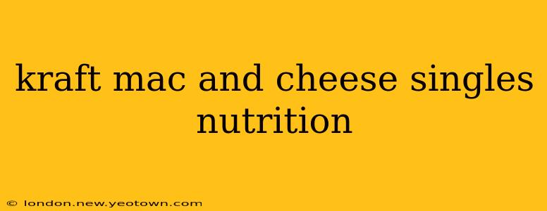 kraft mac and cheese singles nutrition