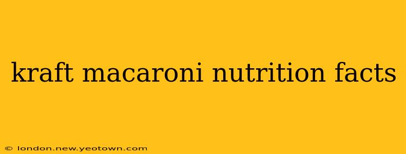 kraft macaroni nutrition facts