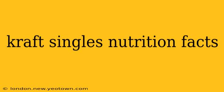 kraft singles nutrition facts