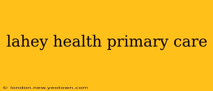 lahey health primary care