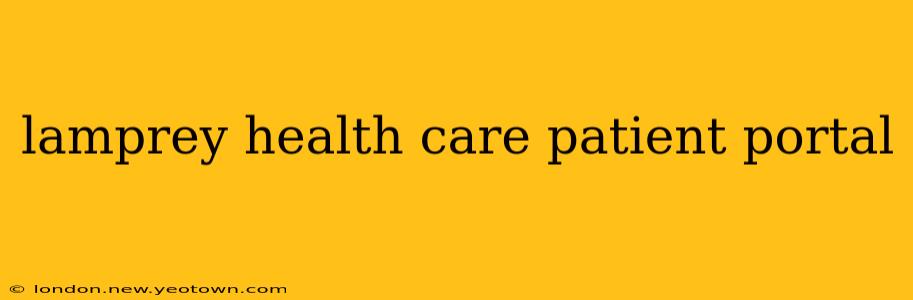 lamprey health care patient portal