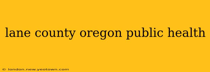 lane county oregon public health