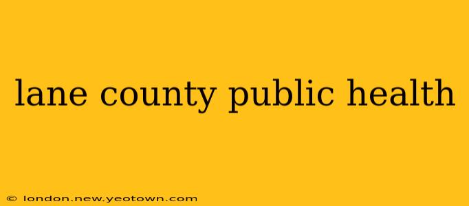 lane county public health