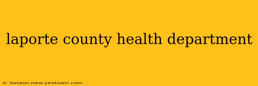 laporte county health department