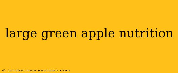 large green apple nutrition