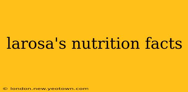 larosa's nutrition facts
