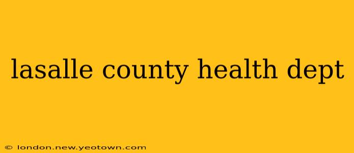 lasalle county health dept