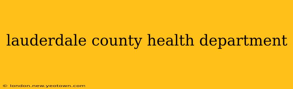 lauderdale county health department