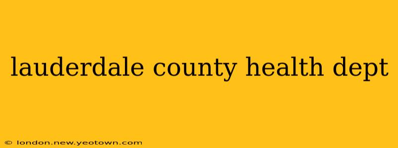 lauderdale county health dept