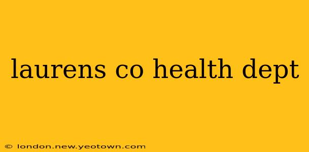 laurens co health dept