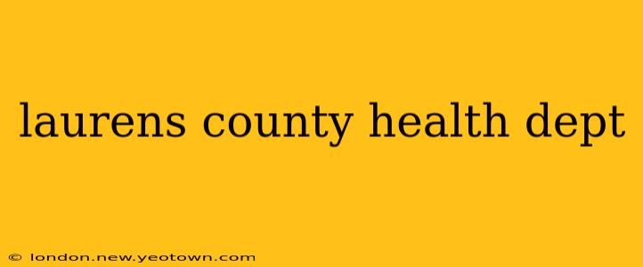 laurens county health dept