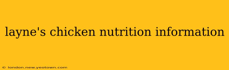 layne's chicken nutrition information