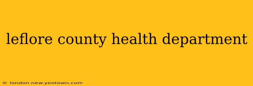 leflore county health department