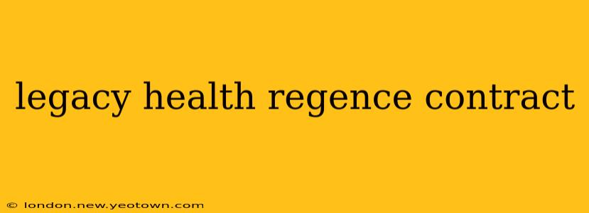 legacy health regence contract