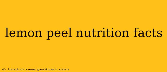 lemon peel nutrition facts