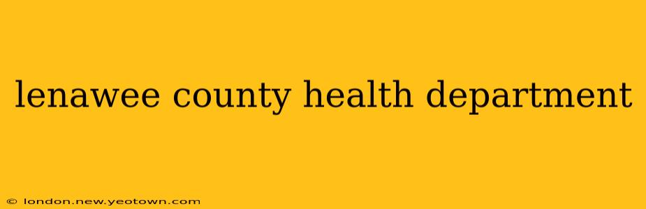 lenawee county health department