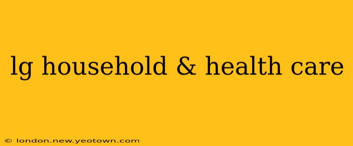 lg household & health care