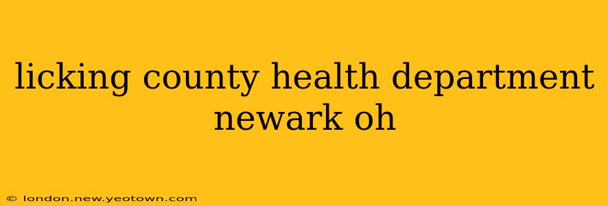 licking county health department newark oh
