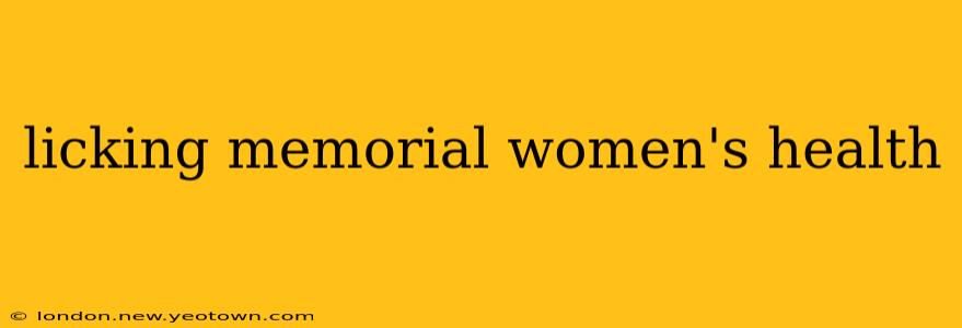 licking memorial women's health
