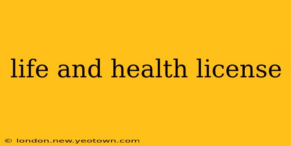 life and health license