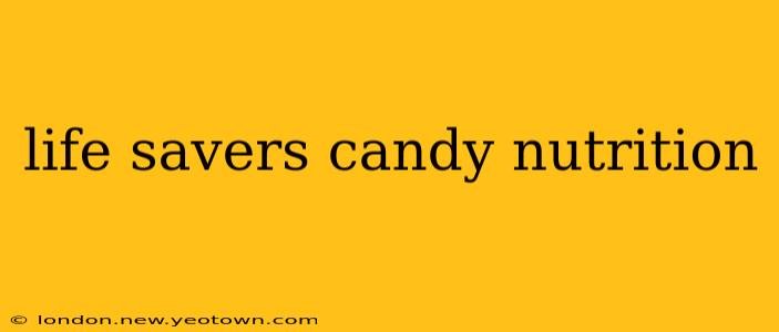 life savers candy nutrition