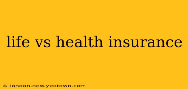 life vs health insurance