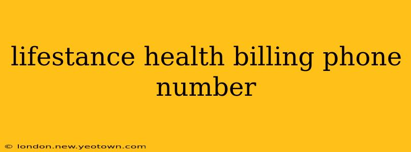 lifestance health billing phone number
