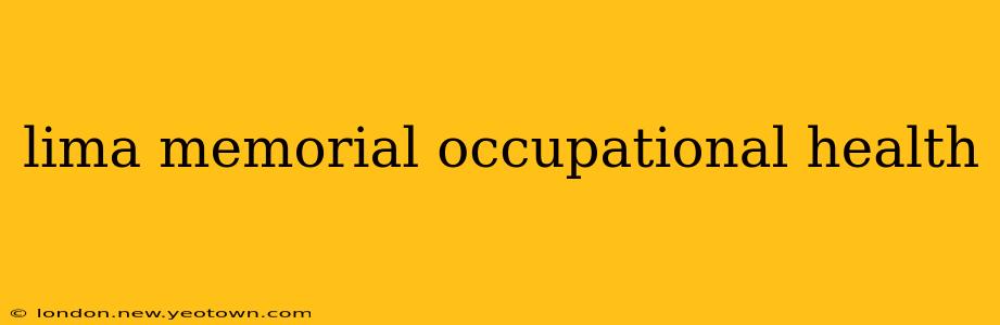 lima memorial occupational health