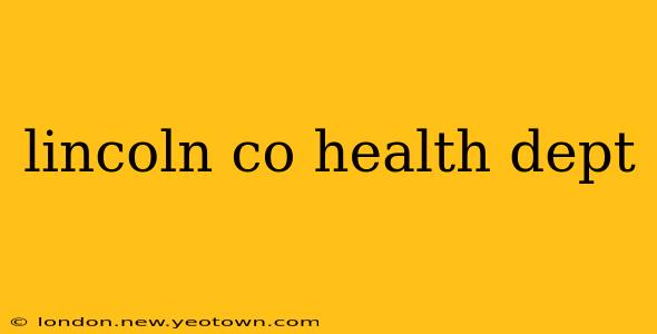 lincoln co health dept