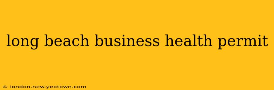 long beach business health permit