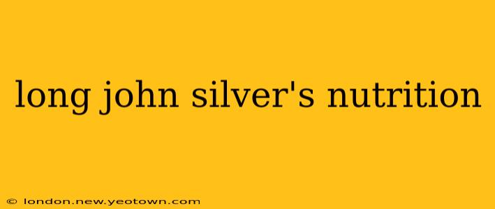long john silver's nutrition