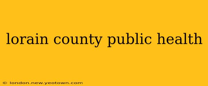 lorain county public health