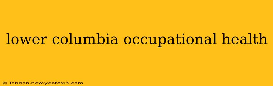 lower columbia occupational health