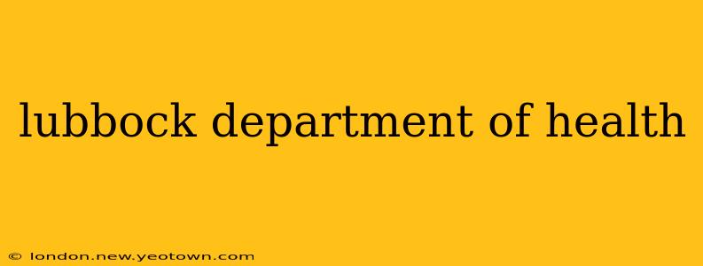 lubbock department of health